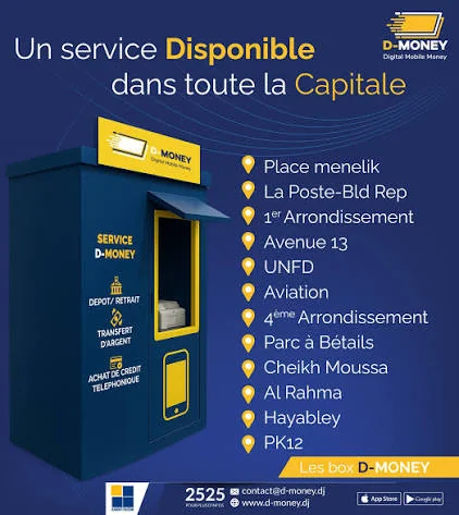 Affiche « Les box D-Money, un service disponible dans toute la capitale » (dépôt, retrait, transfert d’argent, achat de crédit) : Place Menelik, La Poste – Bd de la République, 1er Arrondissement, Avenue 13, UNFD, Aviation, 4e Arrondissement, Parc à bétail, Cheikh Moussa, Al Rahma, Hayabley, PK12.